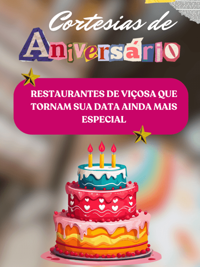 Restaurantes para comemorar aniversário em Viçosa